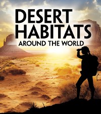 Cover Desert Habitats Around the World