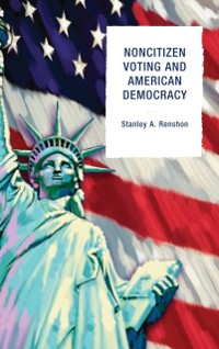 Cover Noncitizen Voting and American Democracy