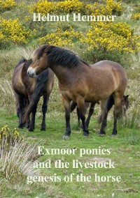 Cover Exmoor ponies and the livestock genesis of the horse