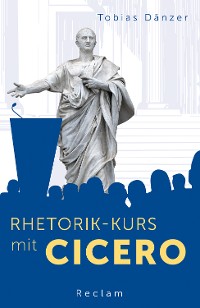 Cover Rhetorik-Kurs mit Cicero