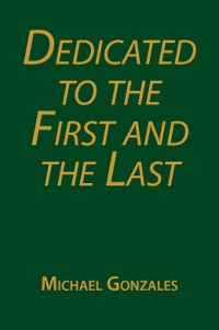 Cover Dedicated to the First and the Last