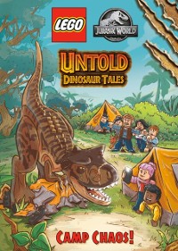 Cover Untold Dinosaur Tales #2: Camp Chaos! (LEGO Jurassic World)