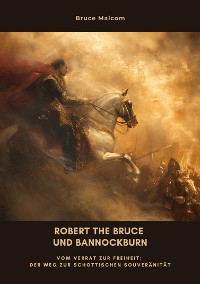 Cover Robert the Bruce und Bannockburn