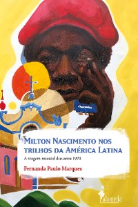 Cover Milton Nascimento nos trilhos da América Latina