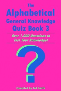 Cover Alphabetical General Knowledge Quiz Book 3