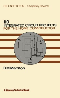 Cover 110 Integrated Circuit Projects for the Home Constructor