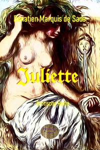 Cover Juliette oder die Wonne des Lasters
