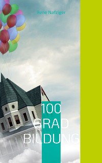 Cover 100 Grad Bildung