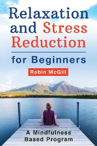 Cover Relaxation and Stress Reduction for Beginners