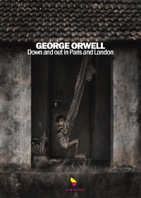 Cover Down and Out in Paris and London