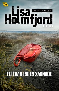 Cover Flickan ingen saknade