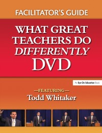 Cover What Great Teachers Do Differently Facilitator's Guide