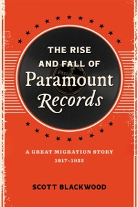 Cover Rise and Fall of Paramount Records
