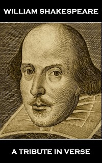 Cover William Shakespeare - A Tribute in Verse