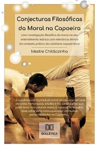 Cover Conjecturas Filosóficas da Moral na Capoeira