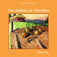 Cover Une histoire de citrouilles