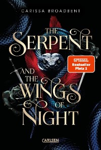 Cover The Serpent and the Wings of Night (Crowns of Nyaxia 1)