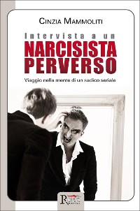 Cover Intervista a un narcisista perverso