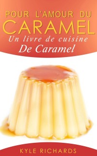 Cover Pour l’amour du caramel