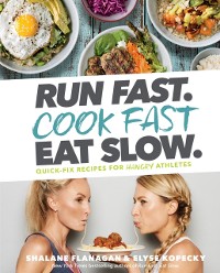 Cover Run Fast. Cook Fast. Eat Slow.