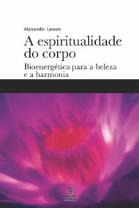 Cover A espiritualidade do corpo