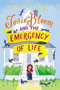 Cover Josie Bloom and the Emergency of Life
