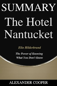 Cover Summary of The Hotel Nantucket