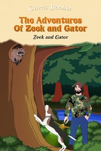 Cover The Adventures of Zeek and Gator