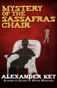 Cover Mystery of the Sassafras Chair