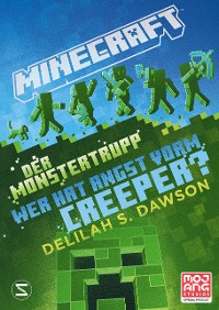 Cover Minecraft - Der Monstertrupp: Wer hat Angst vorm Creeper?