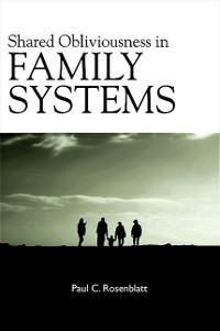 Cover Shared Obliviousness in Family Systems
