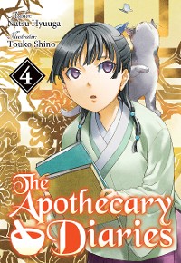 Cover The Apothecary Diaries: Volume 4 (Light Novel)