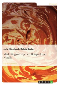 Cover Marketingkonzept am Beispiel von Nutella