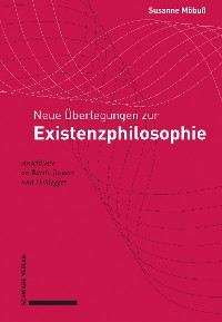Cover Neue Überlegungen zur Existenzphilosophie