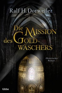 Cover Die Mission des Goldwäschers