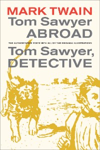 Cover Tom Sawyer Abroad / Tom Sawyer, Detective