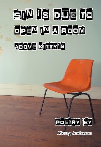 Cover Sin Is Due In A Room Above Kitty's