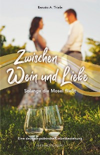 Cover Zwischen Wein und Liebe