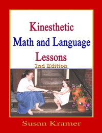 Cover Kinesthetic Math and Language Lessons, 2nd Edition