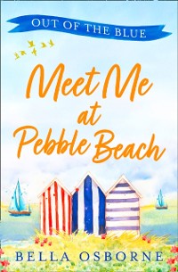 Cover Meet Me at Pebble Beach: Part One - Out of the Blue