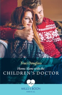 Cover Home Alone With The Children's Doctor