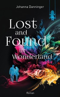 Cover Lost and Found in Wonderland