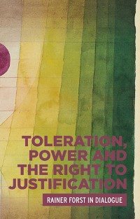 Cover Toleration, power and the right to justification