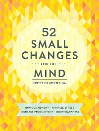 Cover 52 Small Changes for the Mind