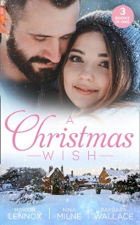 Cover Christmas Wish: Christmas with her Boss / Christmas Kisses with Her Boss / Christmas with Her Millionaire Boss
