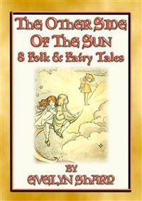 Cover THE OTHER SIDE OF THE SUN - 8 illustrated original fairy stories