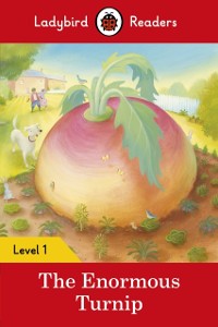 Cover Ladybird Readers Level 1 - The Enormous Turnip (ELT Graded Reader)