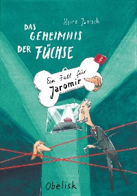 Cover Das Geheimnis der Füchse - Ein Fall für Jaromir
