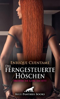 Cover Das ferngesteuerte Höschen | Erotische Geschichte