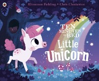 Cover Ten Minutes to Bed: Little Unicorn